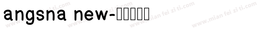angsna new字体转换